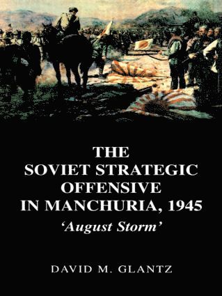Soviet Strategic Offensive in Manchuria, 1945