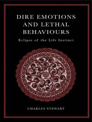 Charles Stewart - Dire Emotions and Lethal Behaviours, Häftad