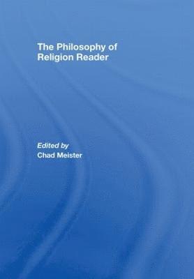 The Philosophy of Religion Reader 1