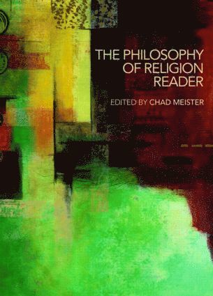 Chad Meister, USA) Meister, Chad (Bethel College - Philosophy of Religion Reader, Häftad