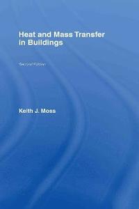 bokomslag Heat and Mass Transfer in Buildings