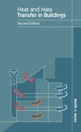 bokomslag Heat and Mass Transfer in Buildings