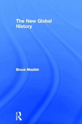 Bruce Mazlish - New Global History, Inbunden