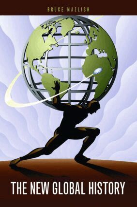 Bruce Mazlish - New Global History, Häftad