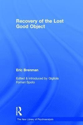 Recovery of the Lost Good Object 1