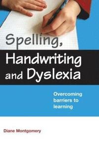 bokomslag Spelling, Handwriting and Dyslexia