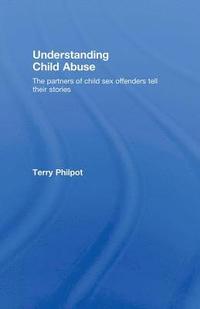 bokomslag Understanding Child Abuse