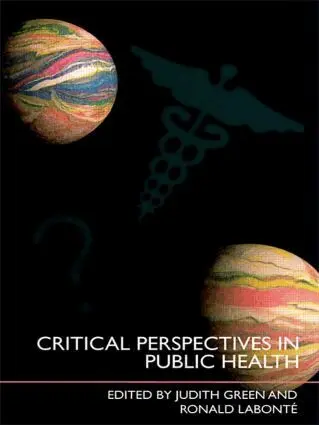 Ronald Labonté, Judith Green, Ronald Labonté - Critical Perspectives in Public Health, Häftad