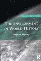 bokomslag The Environment in World History