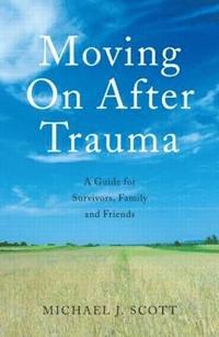 bokomslag Moving on After Trauma