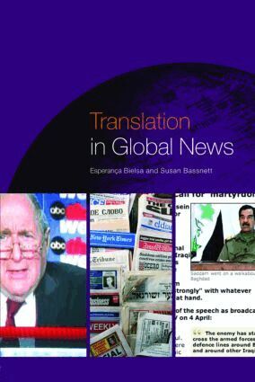 Esperanca Bielsa, Susan Bassnett - Translation in Global News, Häftad
