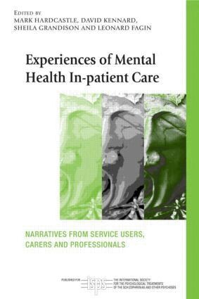 Mark Hardcastle, David Kennard, Sheila Grandison, Leonard Fagin - Experiences of Mental Health In-patient Care, Häftad