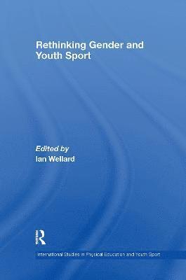 Rethinking Gender and Youth Sport 1