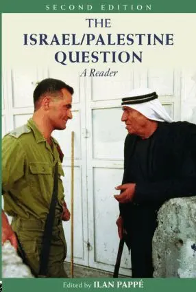 Ilan Pappé - Israel/Palestine Question, Häftad
