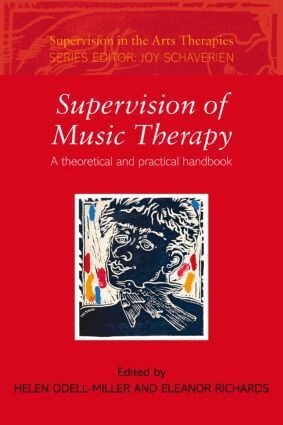 Helen Odell-Miller, Eleanor Richards - Supervision of Music Therapy, Häftad