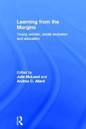 Julie McLeod, Andrea C Allard - Learning from the Margins, Inbunden