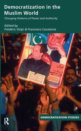 Frederic Volpi, Francesco Cavatorta - Democratization in the Muslim World, Inbunden