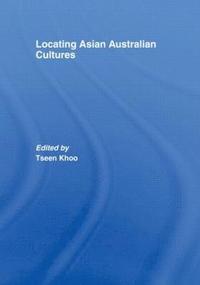 bokomslag Locating Asian Australian Cultures