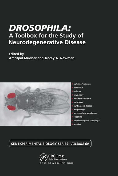 Amritpal Mudher, Tracey Newman - Drosophila: A Toolbox for the Study of Neurodegenerative Disease, Inbunden