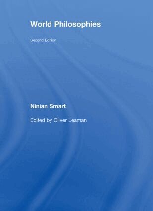 Ninian Smart, Oliver Leaman - World Philosophies, Inbunden