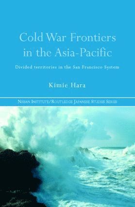 Cold War Frontiers in the Asia-Pacific 1