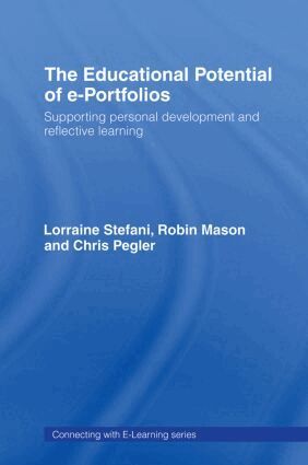 Lorraine Stefani, Robin Mason, Chris Pegler - Educational Potential of e-Portfolios, Inbunden