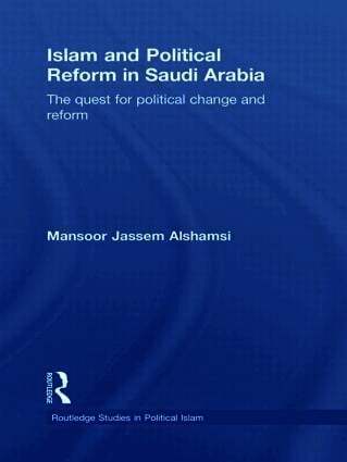 Mansoor Jassem Alshamsi, United Arab Emirates) Alshamsi, Mansoor Jassem (Ministry of Labour - Islam and Political Reform in Saudi Arabia, Inbunden