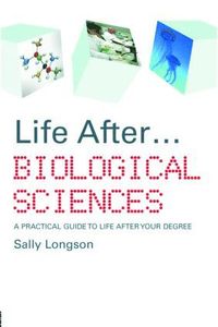 bokomslag Life After...Biological Sciences