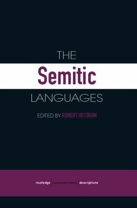 John Huehnergard, Na’ama Pat-El - Semitic Languages, Häftad