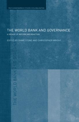 Diane L. Stone, Christopher Wright, UK) Stone, Diane L. (University of Warwick, Coventry, UK) Wright, Christopher (London School of Economics - World Bank and Governance, Inbunden