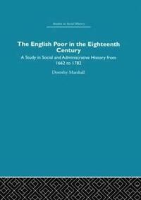 bokomslag English Poor in the Eighteenth Century