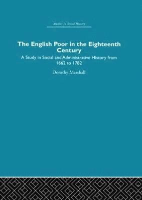 bokomslag English Poor in the Eighteenth Century