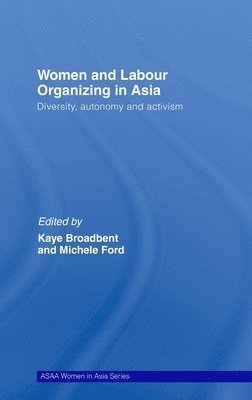 Women and Labour Organizing in Asia 1
