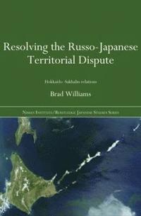 bokomslag Resolving the Russo-Japanese Territorial Dispute