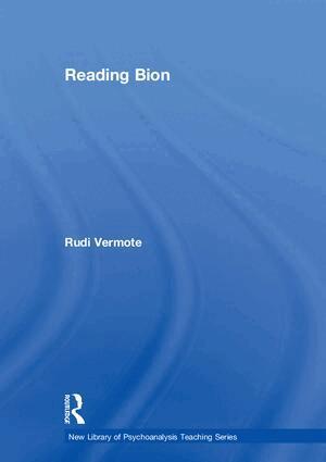 Rudi Vermote - Reading Bion, Inbunden