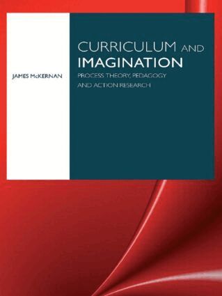 James McKernan - Curriculum and Imagination, Häftad