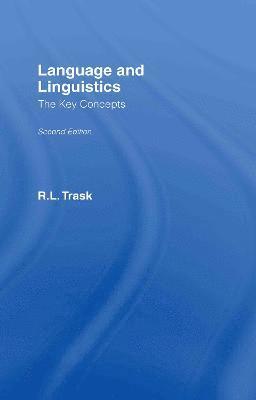bokomslag Language and Linguistics: The Key Concepts