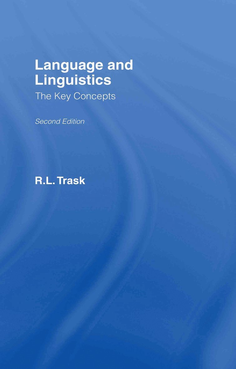 Language and Linguistics: The Key Concepts