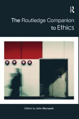 bokomslag The Routledge Companion to Ethics