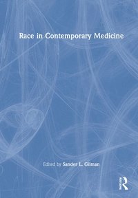 bokomslag Race in Contemporary Medicine