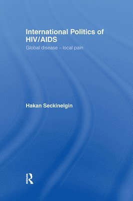 International Politics of HIV/AIDS 1