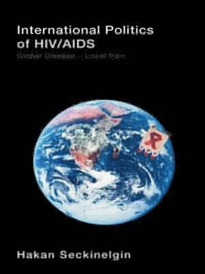 bokomslag International Politics of HIV/AIDS