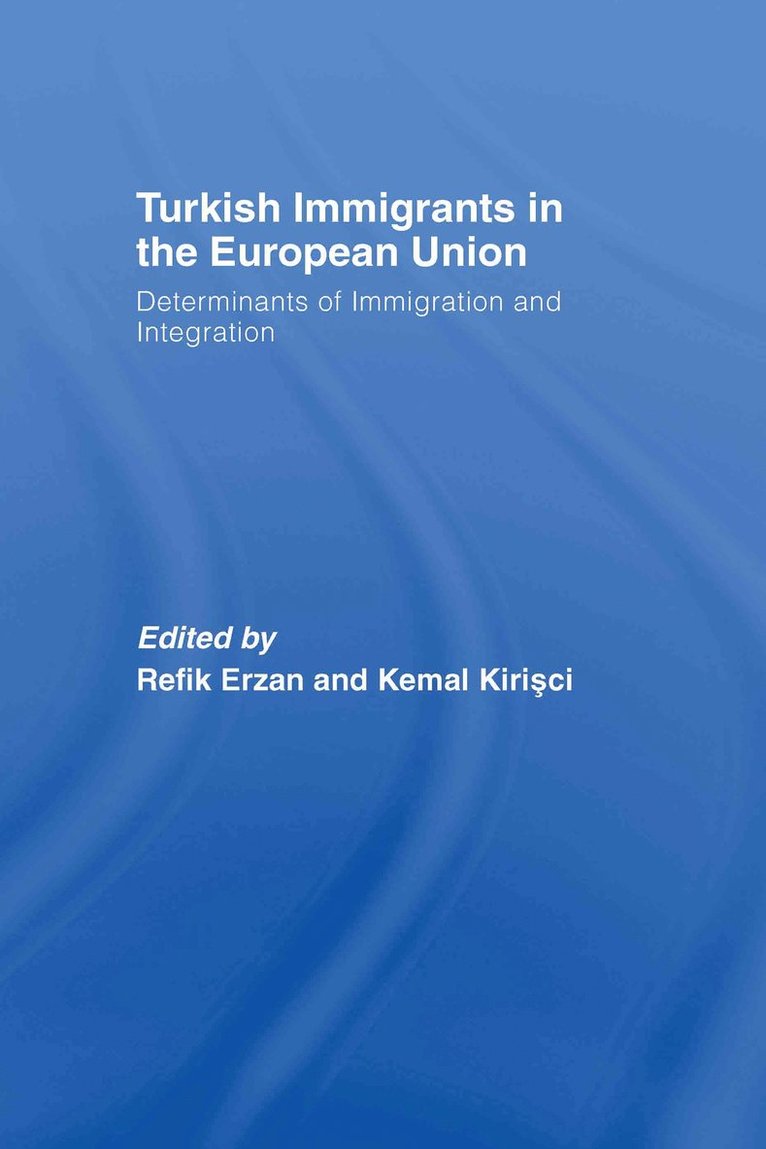 Turkish Immigrants in the European Union 1