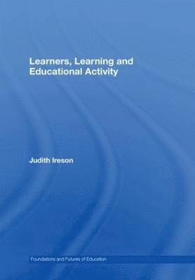 Learners, Learning and Educational Activity 1