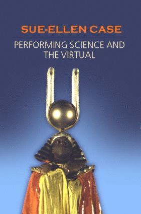 Performing Science and the Virtual 1