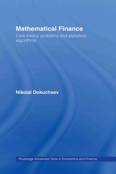 Nikolai Dokuchaev - Mathematical Finance, Inbunden
