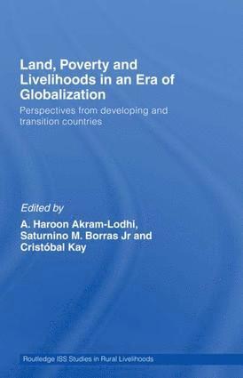 Land, Poverty and Livelihoods in an Era of Globalization 1