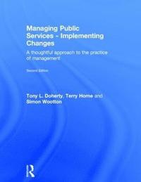 bokomslag Managing Public Services - Implementing Changes