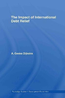 The Impact of International Debt Relief 1