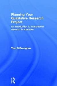 bokomslag Planning Your Qualitative Research Project